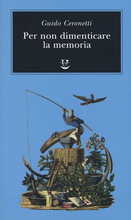 Per non dimenticare la memoria - Guido Ceronetti - copertina