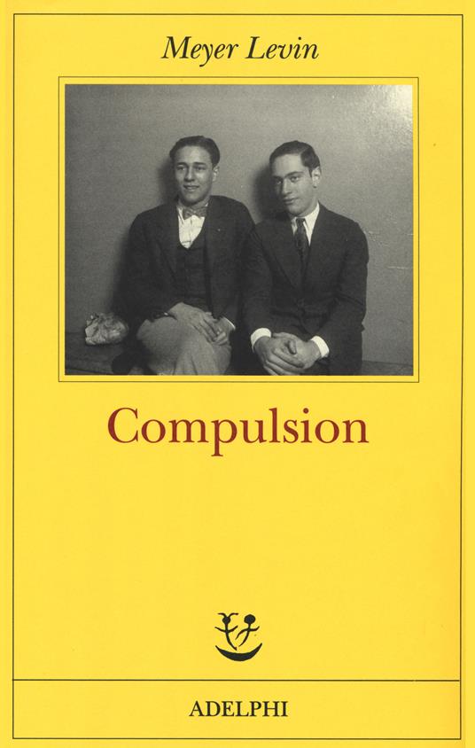 Compulsion - Meyer Levin - copertina