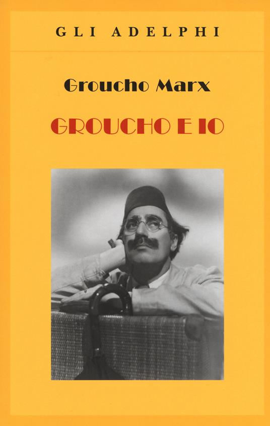 Groucho e io - Groucho Marx - copertina