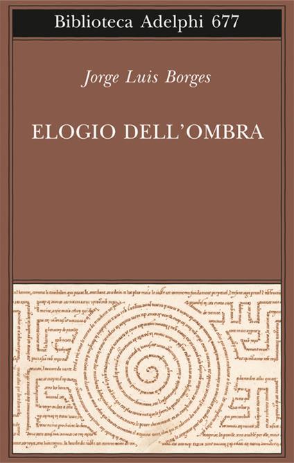 Elogio dell'ombra - Jorge L. Borges - copertina