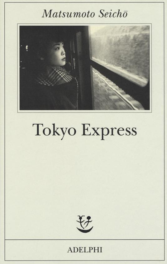 Tokyo Express - Seicho Matsumoto - copertina