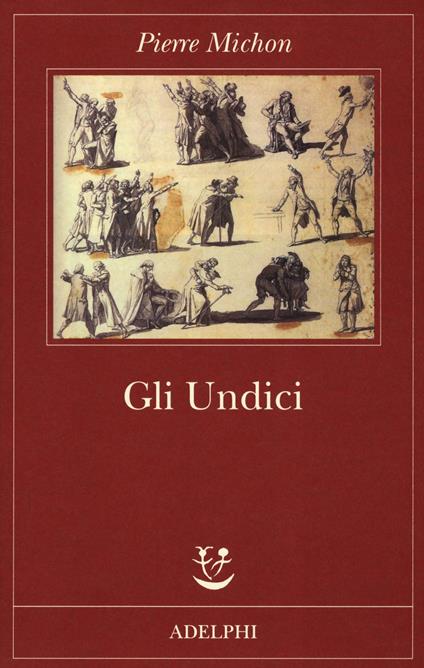 Gli Undici - Pierre Michon - copertina