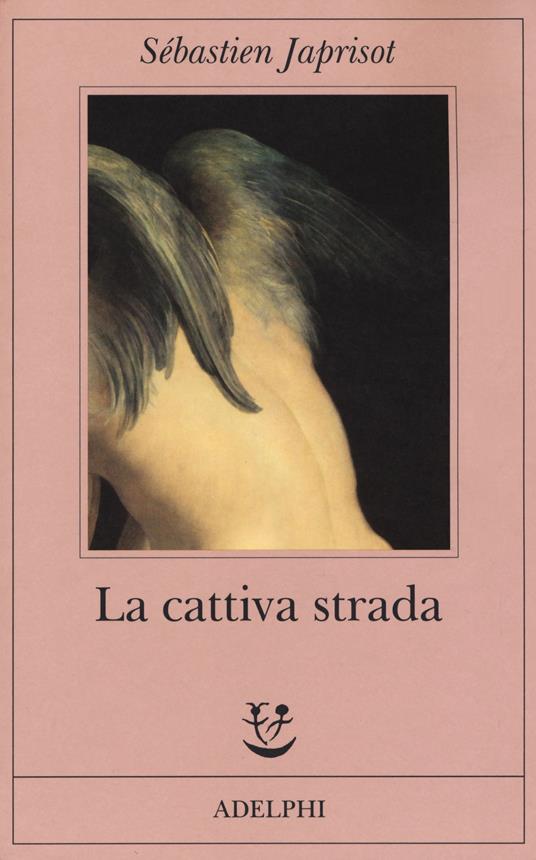 La cattiva strada - Sébastien Japrisot - copertina