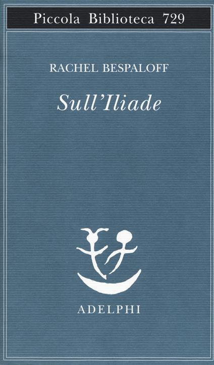 Sull'Iliade - Rachel Bespaloff - copertina