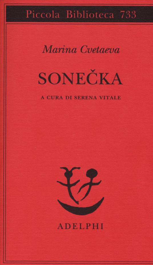 Sonecka - Marina Cvetaeva - Libro - Adelphi - Piccola biblioteca Adelphi