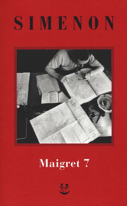 I Maigret: Il mio amico Maigret-Maigret va dal coroner-Maigret e la vecchia signora-L'amica della signora Maigret-Le memorie di Maigret. Nuova ediz.. Vol. 7 - Georges Simenon - copertina