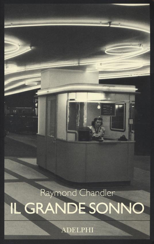 Il grande sonno - Raymond Chandler - copertina