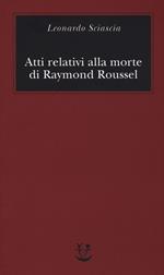 Atti relativi alla morte di Raymond Roussel