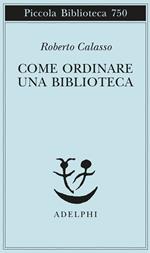 Come ordinare una biblioteca