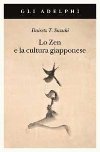 Libro Lo Zen e la cultura giapponese Taitaro Suzuki Daisetz