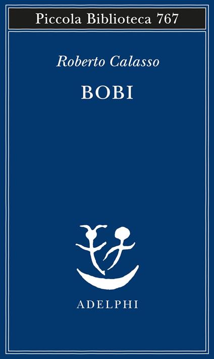 Bobi - Roberto Calasso - copertina