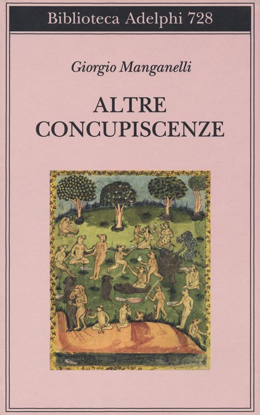 Altre concupiscenze - Giorgio Manganelli - copertina