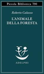 L'animale della foresta