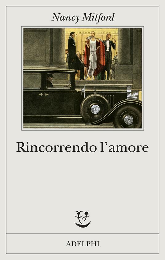 Rincorrendo l'amore - Nancy Mitford - copertina