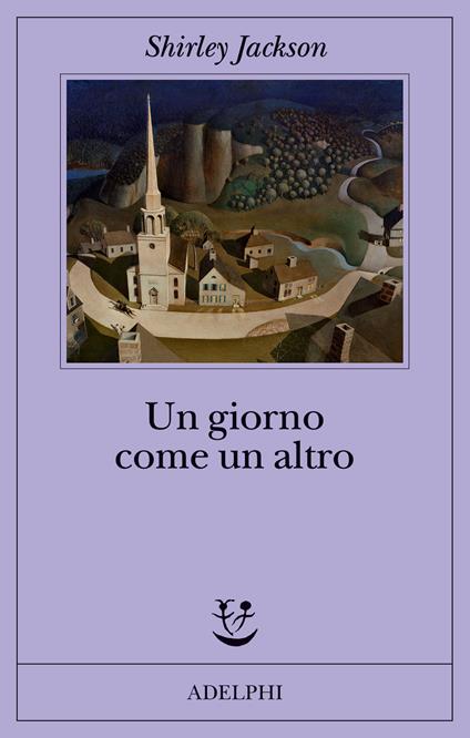 Un giorno come un altro - Shirley Jackson - Libro - Adelphi - Fabula