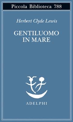 Gentiluomo in mare - Herbert Clyde Lewis - copertina