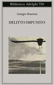 Libro Delitto impunito Georges Simenon