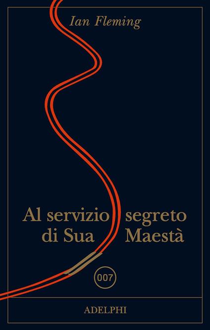 Al servizio di Sua Maestà. 007 - Ian Fleming - copertina