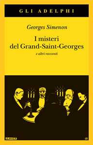 Libro I misteri del Grand-Saint-Georges e altri racconti Georges Simenon