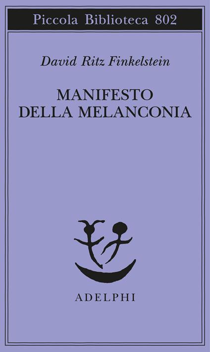 Manifesto della melanconia - David Ritz Finkelstein - copertina