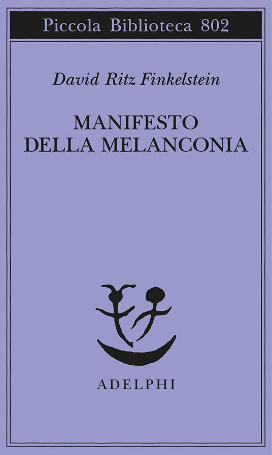 Manifesto della melanconia - David Ritz Finkelstein - copertina