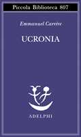 Libro Ucronia Emmanuel Carrère