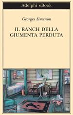 Il ranch della giumenta perduta