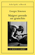 Maigret prende un granchio