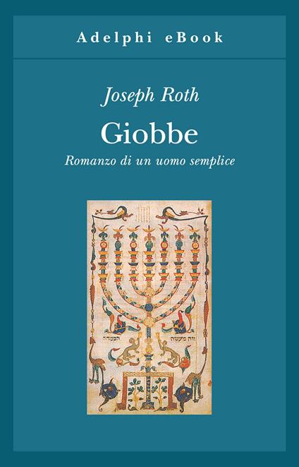 Giobbe. Romanzo di un uomo semplice - Joseph Roth,Laura Terreni - ebook