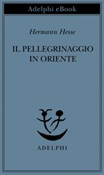 Il pellegrinaggio in Oriente