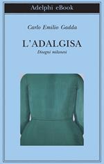 L' Adalgisa. Disegni milanesi