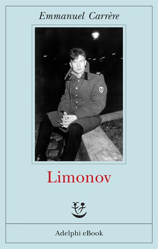 Limonov - Carrère, Emmanuel - Ebook - EPUB2 con Adobe DRM