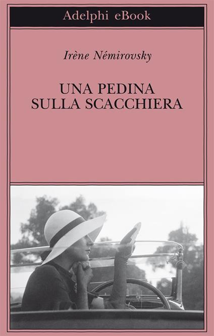 La pedina sulla scacchiera - Irène Némirovsky,Marina Di Leo - ebook