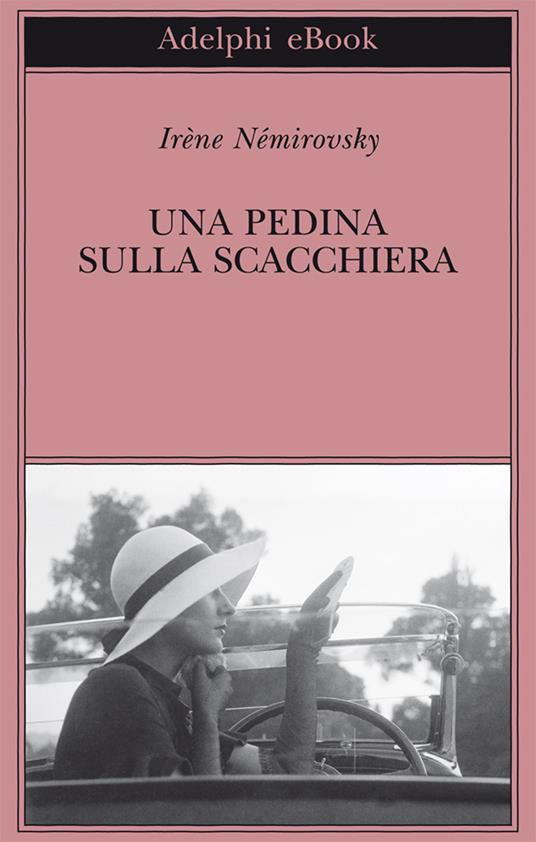 La pedina sulla scacchiera - Irène Némirovsky,Marina Di Leo - ebook