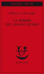 La febbre del ragno rosso