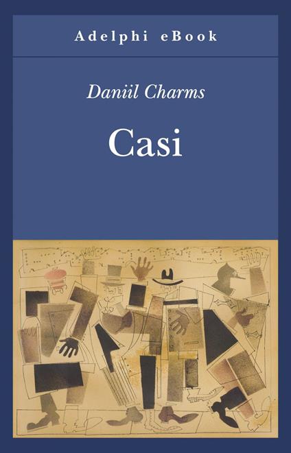 Casi - Daniil I. Charms,Rosanna Giaquinta - ebook