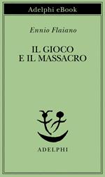 Il gioco e il massacro