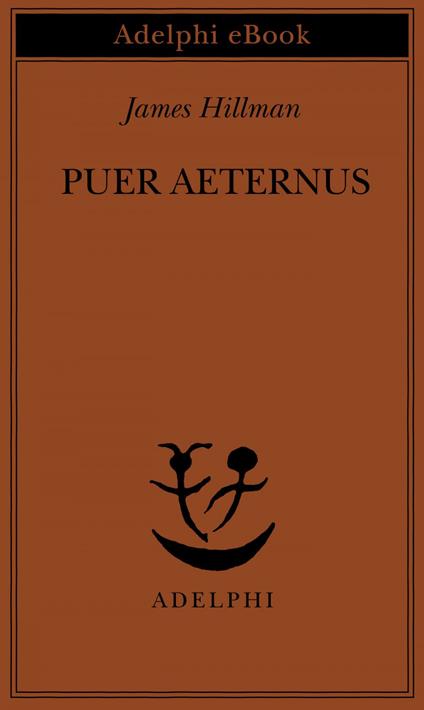 Puer aeternus - James Hillman,Adriana Bottini - ebook