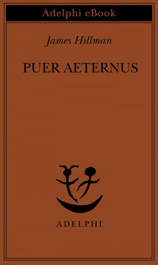 Puer aeternus - James Hillman,Adriana Bottini - ebook