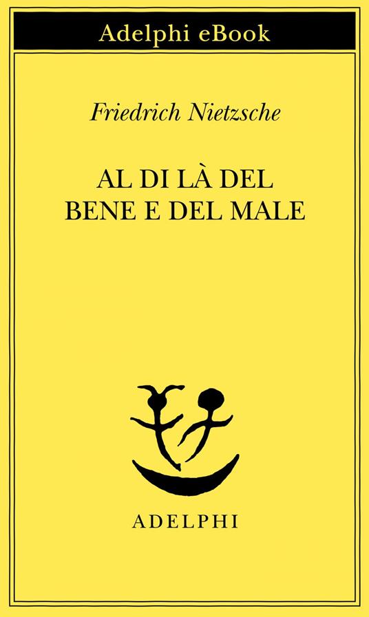 Al di là del bene e del male - Friedrich Nietzsche,Ferruccio Masini - ebook