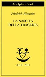 La nascita della tragedia