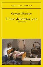 Il fiuto del dottor Jean e altri racconti