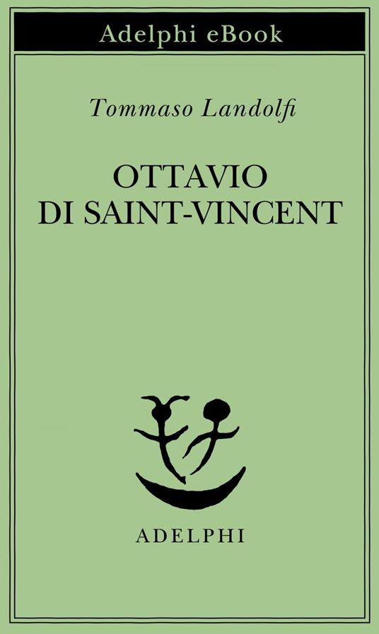 Ottavio di Saint-Vincent - Tommaso Landolfi - ebook