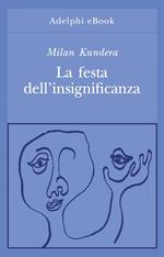 La festa dell'insignificanza