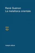 La metafisica orientale