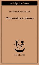 Pirandello e la Sicilia