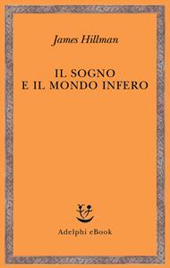 Il sogno e il mondo infero