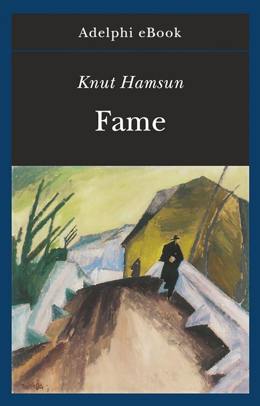 Fame - Knut Hamsun,E. Pocar - ebook