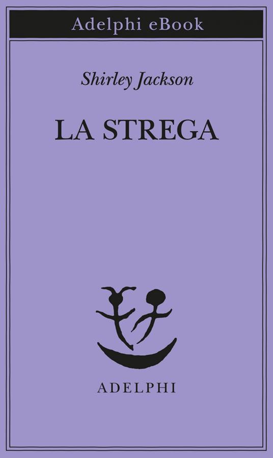 La strega - Shirley Jackson,Silvia Pareschi - ebook