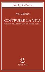 Costruire la vita